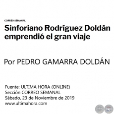 SINFORIANO RODRÍGUEZ DOLDÁN EMPRENDIÓ EL GRAN VIAJE - Por PEDRO GAMARRA DOLDÁN - Sábado, 23 de Noviembre de 2019 - CORREO SEMANAL